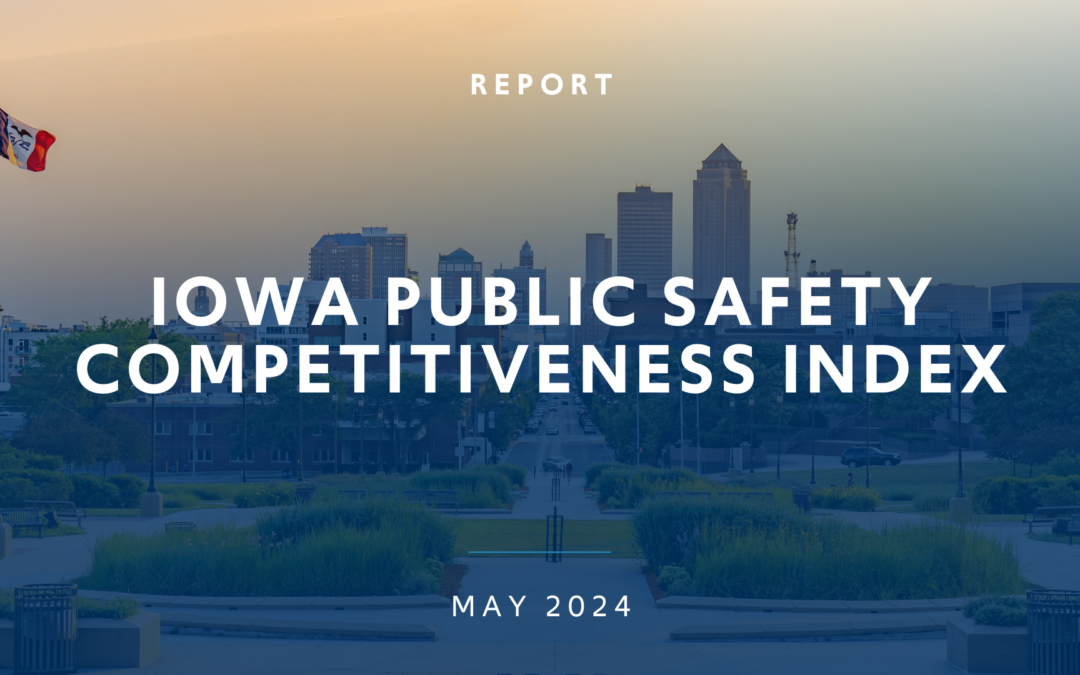 Iowa Public Safety Competitiveness Index